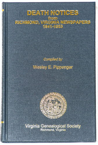 Death Notices From Richmond, Virginia Newspapers, 1841-1853 - Virginia ...
